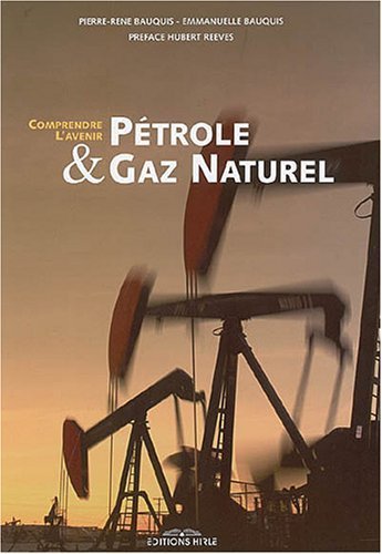 Pétrole &amp; gaz naturel
