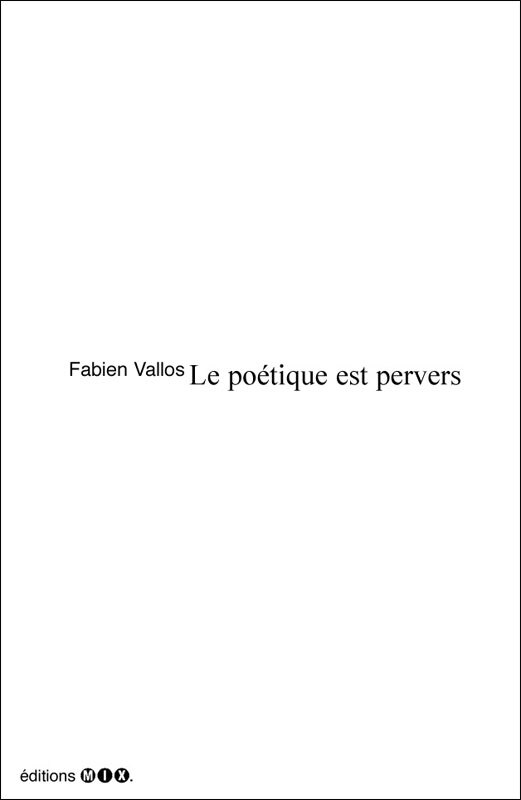 Le poetique est pervers