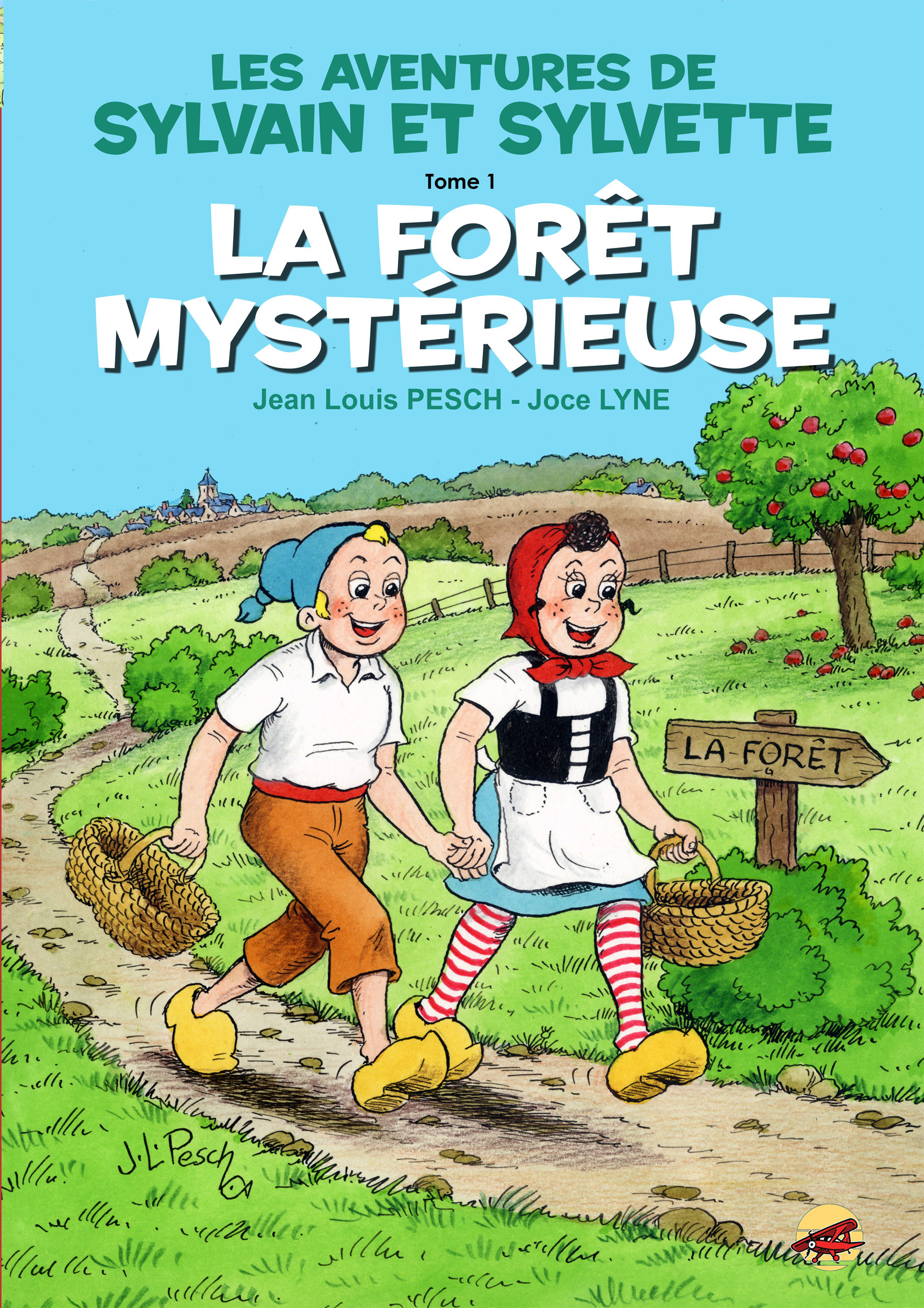 ROMANS - SYLVAIN ET SYLVETTE T.1 - LA FORÊT MYSTÉRIEUSE