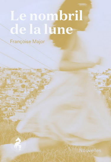 LE NOMBRIL DE LA LUNE