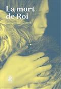 LA MORT DE ROI