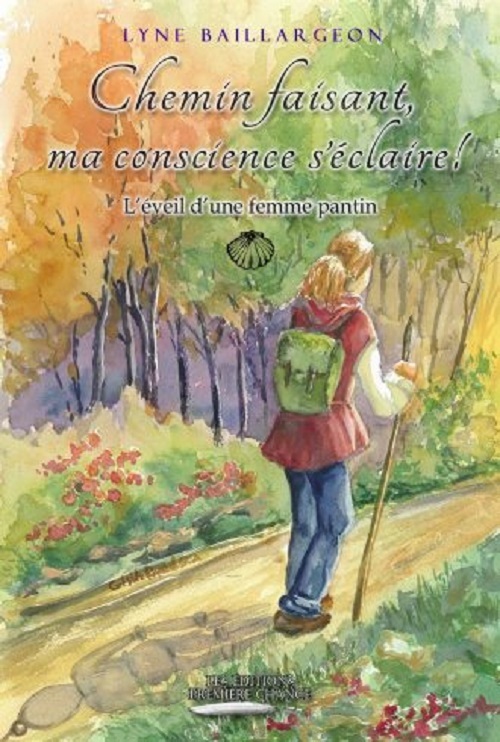 Chemin faisant, ma conscience s'éclaire!