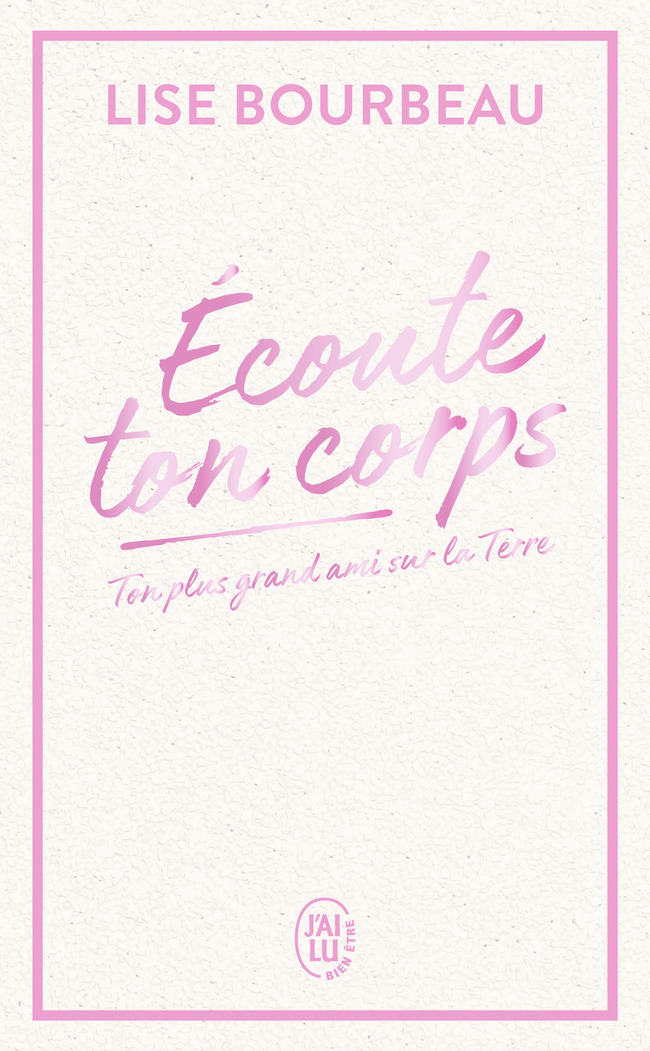 Écoute ton corps - Édition Collector