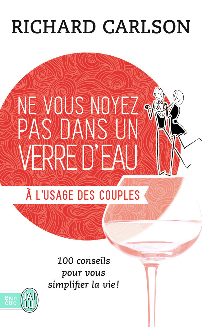 NE VOUS NOYEZ PAS DANS UN VERRE D-EAU