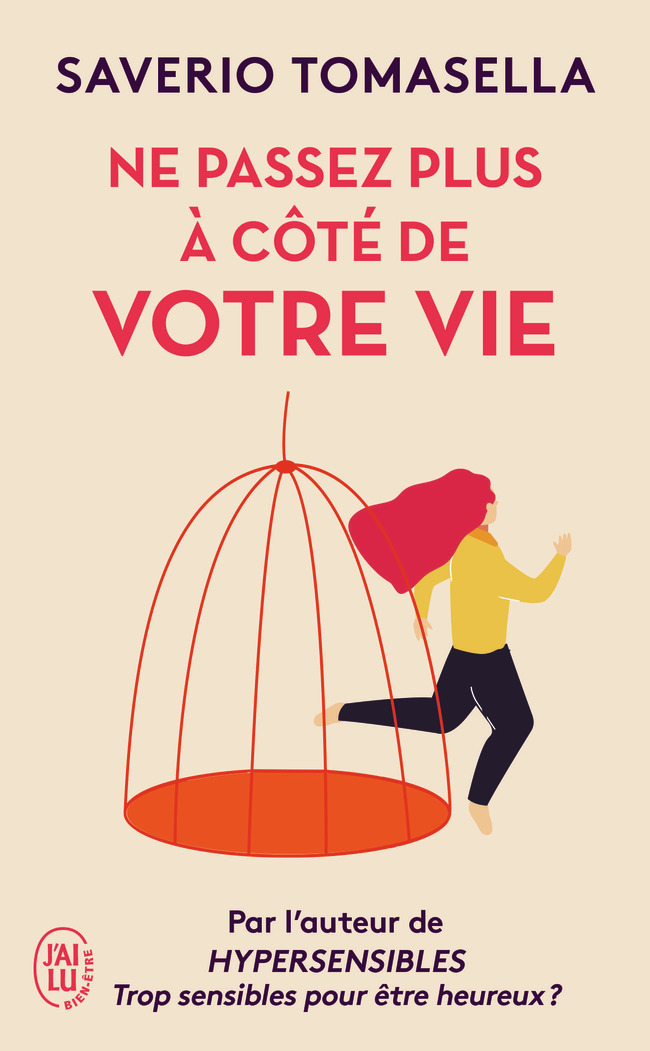 Ne passez plus à côté de votre vie