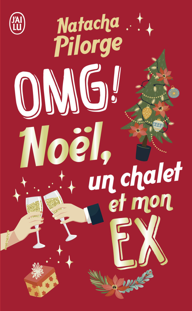OMG ! Noël, un chalet et mon ex.