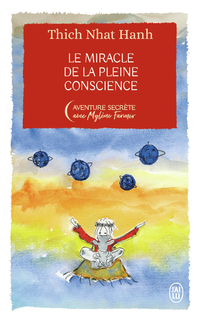 Le miracle de la pleine conscience - Édition Collector