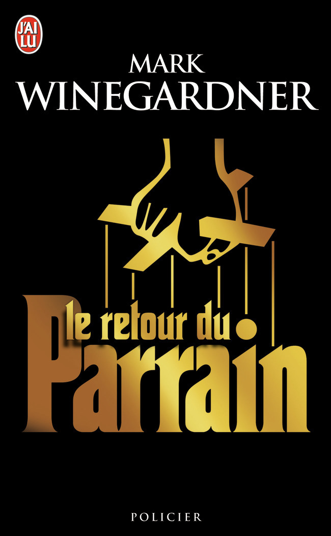 LE RETOUR DU PARRAIN -J-AI LU-