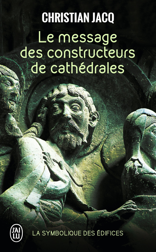 Le message des constructeurs de cathédrales