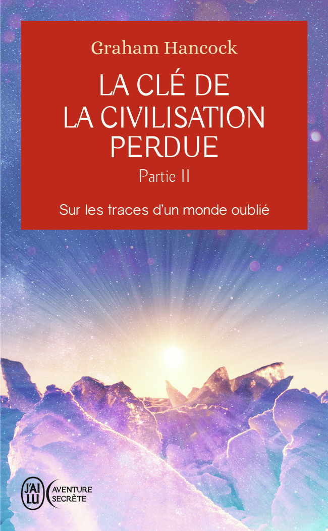 La clé de la civilisation perdue