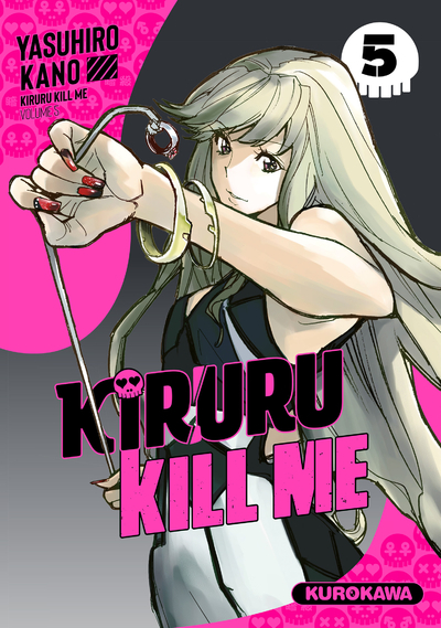 Kiruru kill me - Tome 5