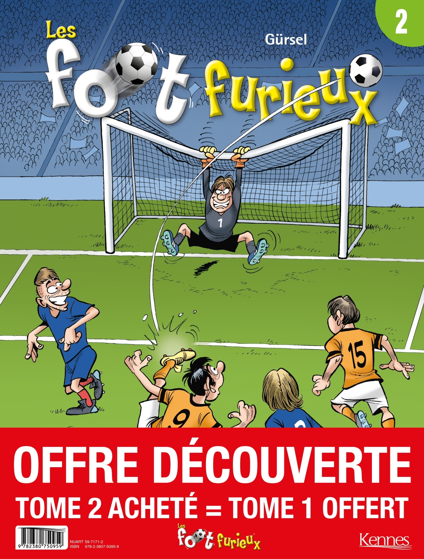 Les Foots furieux - pack T02 acheté = T01 offert - 2020