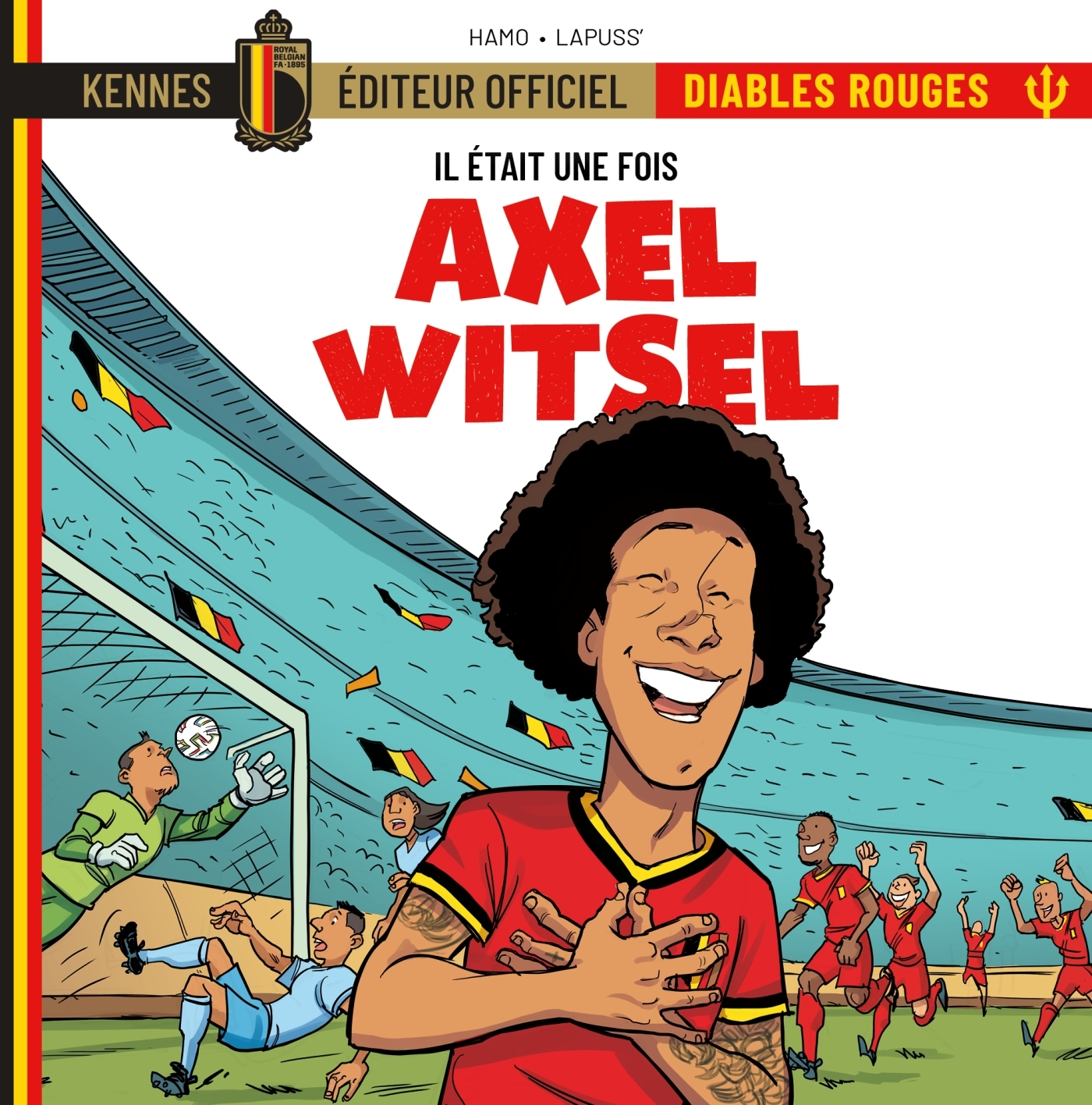 Il était une fois les Diables Rouges - Axel Witsel