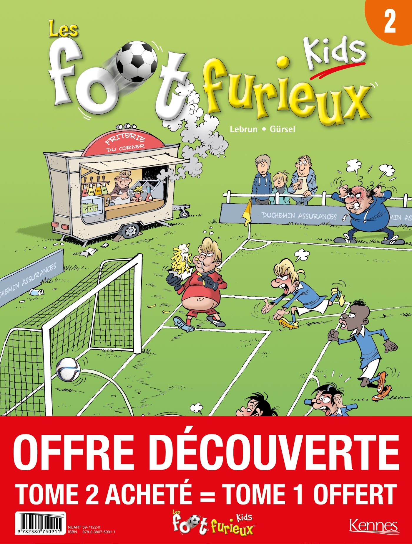 Les Foots furieux Kids - pack T02 acheté = T01 offert - 2020