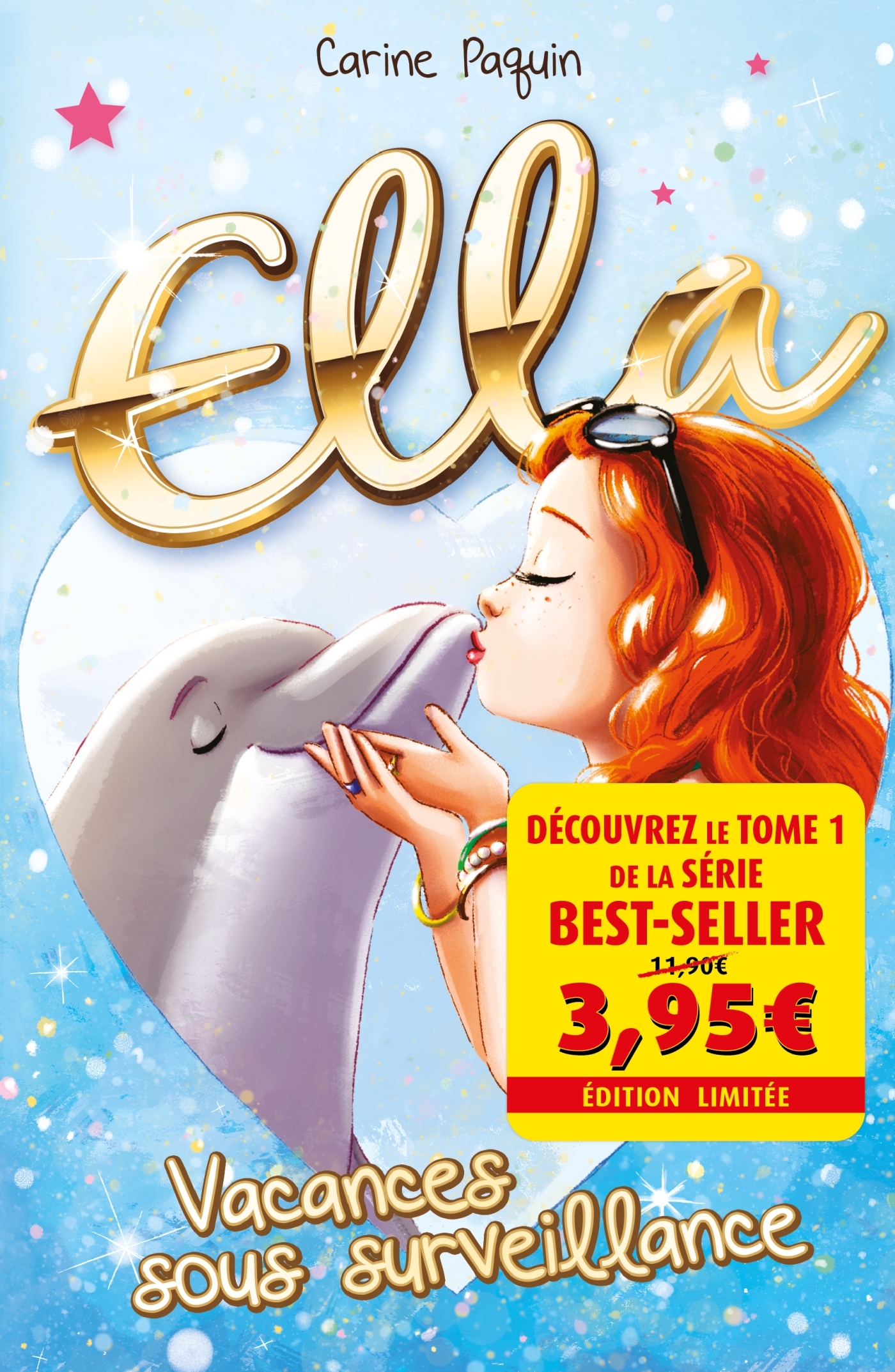 Ella - Vacances sous surveillance - offre découverte