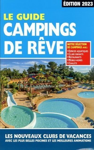 Guide Campings de Rêve 2023