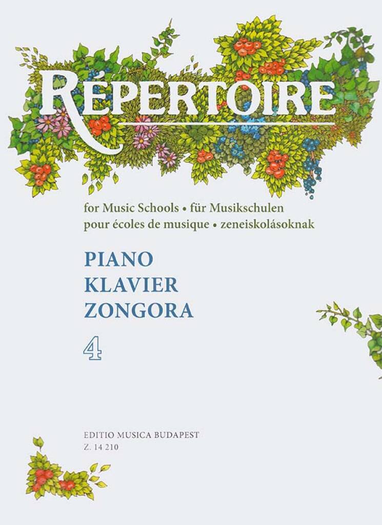 REPERTOIRE FUR MUSIKSCHULEN - KLAVIER REPERTOIRE FOR MUSIC SCHOOLS POUR ECOLES DE MUSIQUE IV