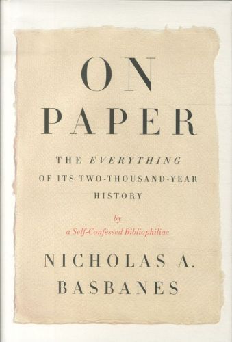 On Paper: The Everything of Its Two-Thousand-Year History