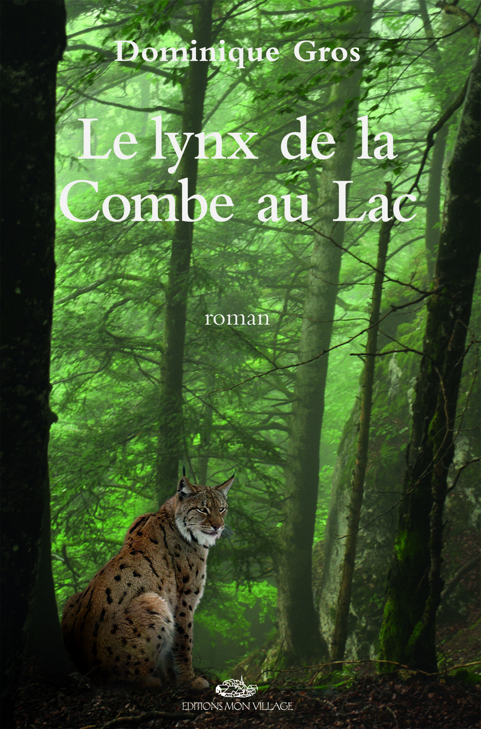 LYNX DE LA COMBE AU LAC (LE)