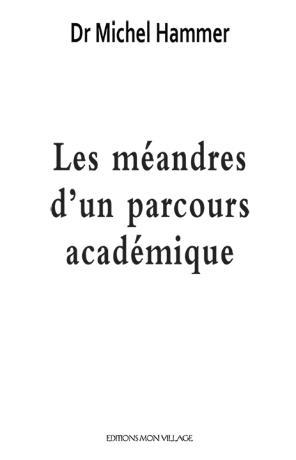 Les méandres d'un parcours académique
