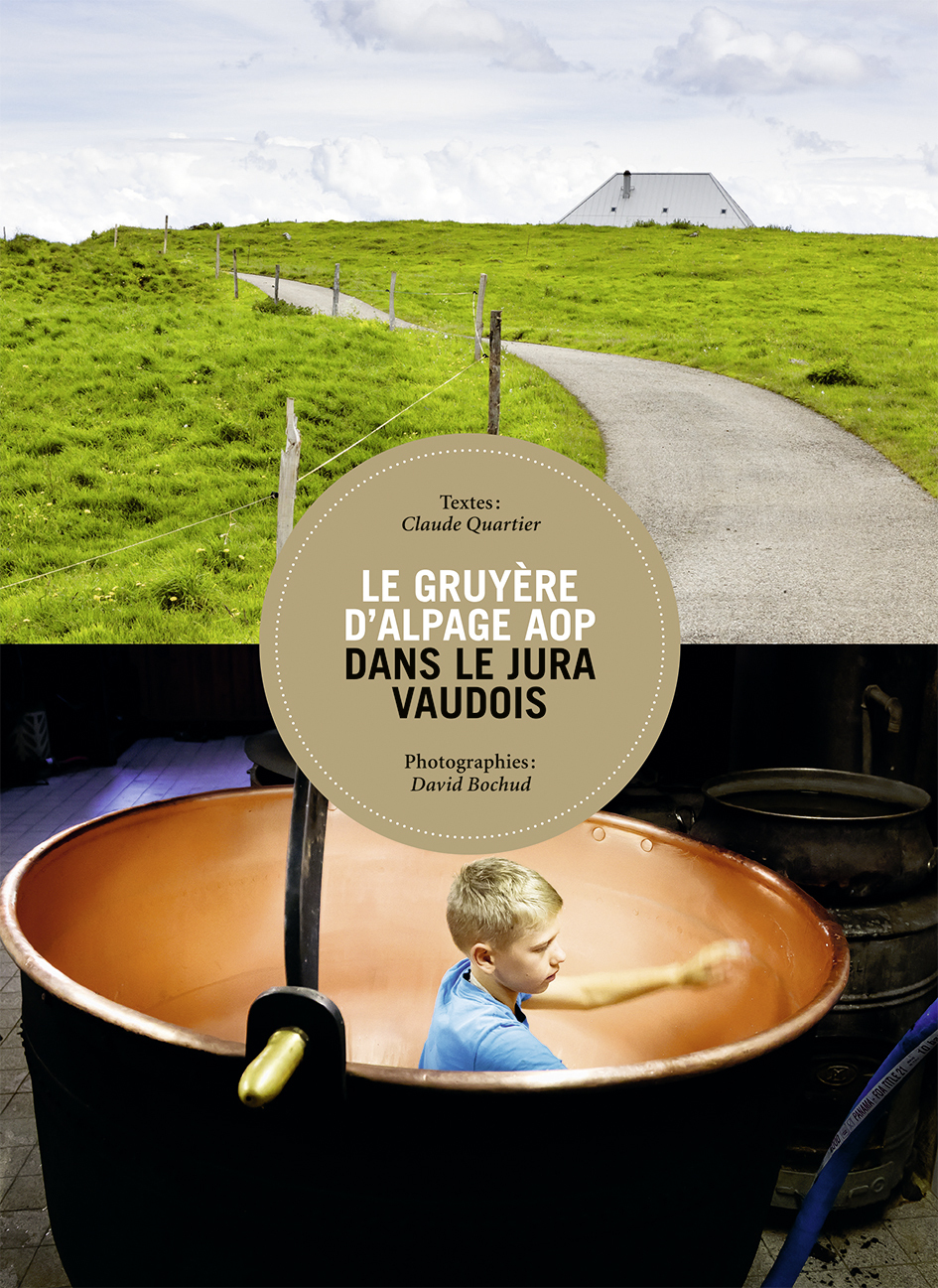 Le gruyère d'alpage AOP dans le Jura vaudois