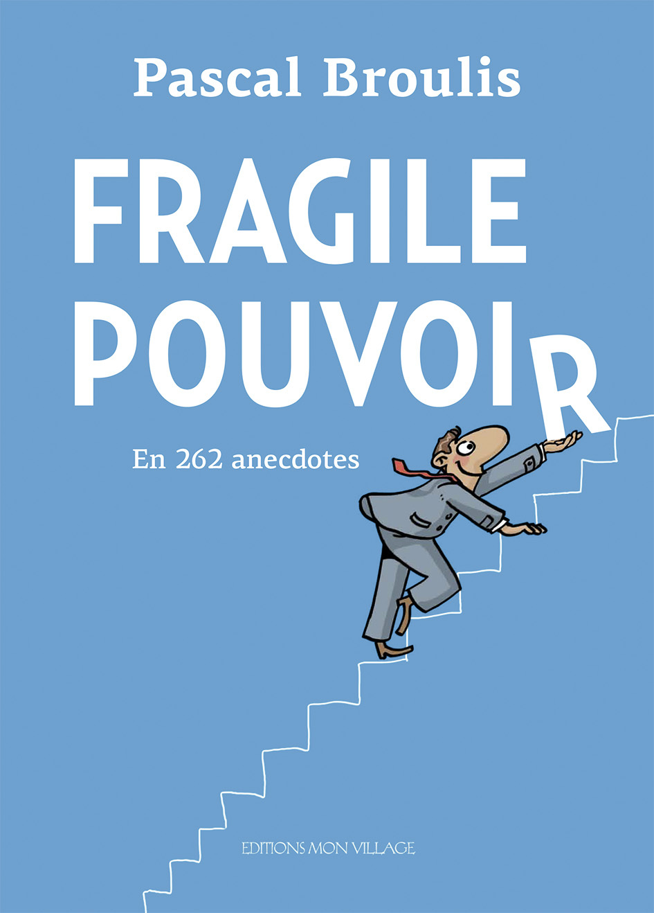 Fragile pouvoir