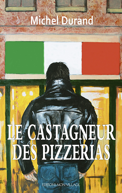 Le castagneur des pizzerias