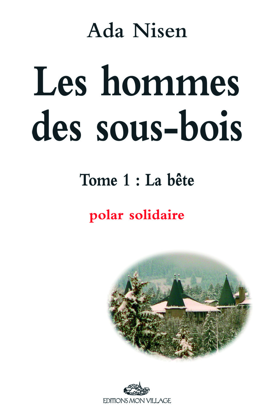 HOMMES DES SOUS BOIS (LES)
