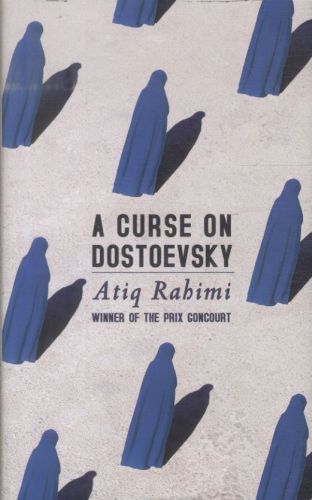 A Curse on Dostoevsky