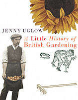 A Little History of British Gardening