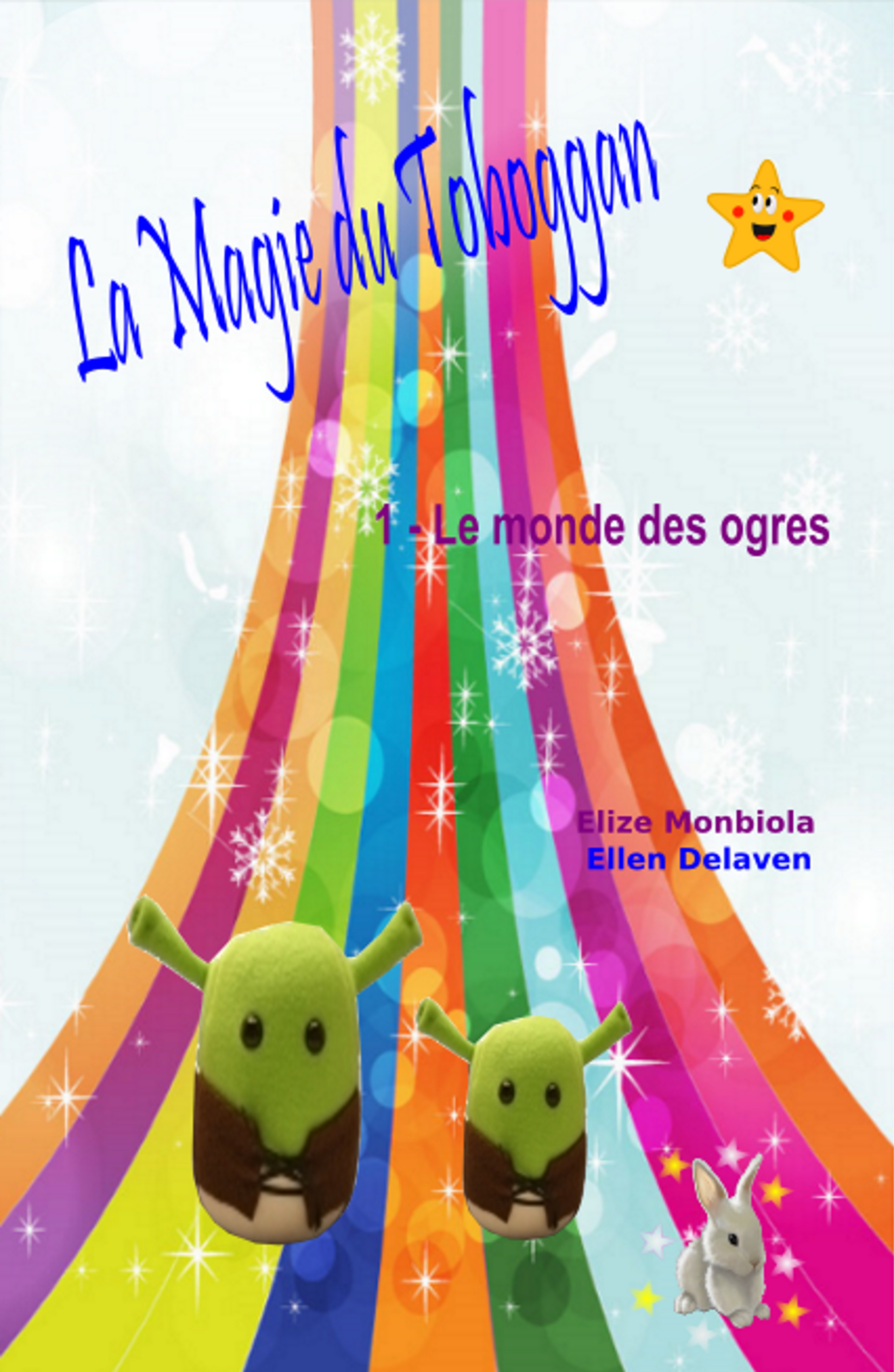 La Magie du Toboggan : le monde des ogres