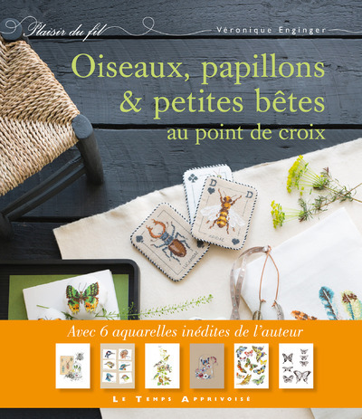 OISEAUX, PAPILLONS ET PETITES BETES AU POIN T DE CROIX