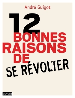 12 bonnes raisons de se révolter