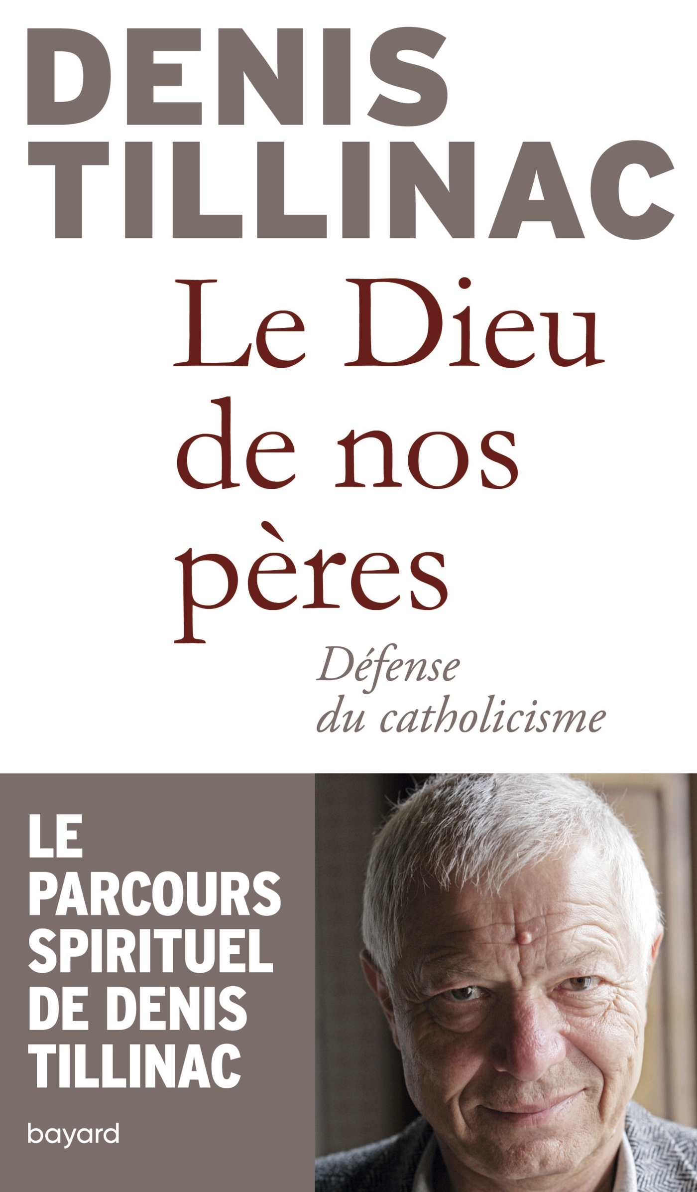 DIEU DE NOS PÈRES : DÉFENSE DU CATHOLICISME