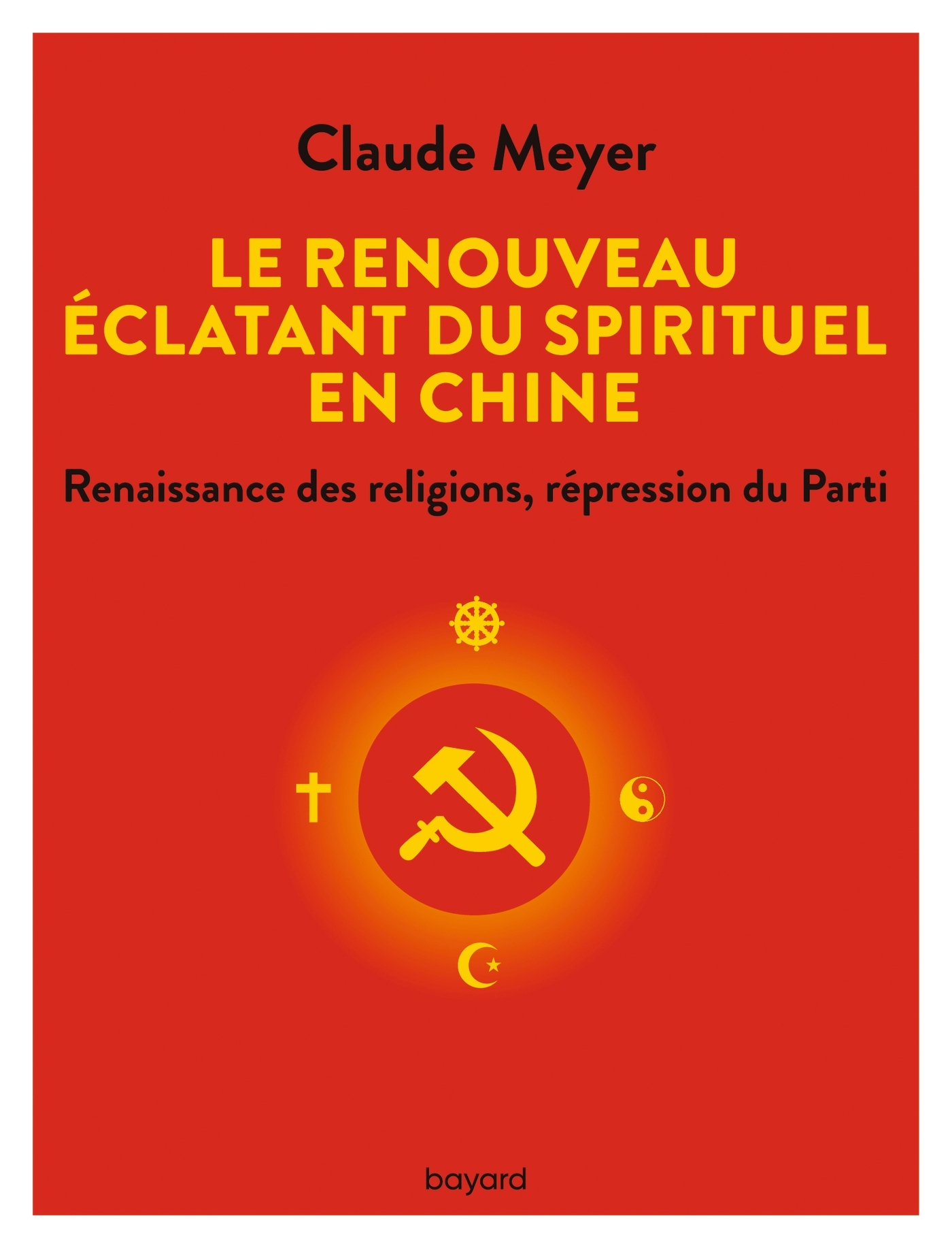 Le renouveau éclatant du spirituel en Chine