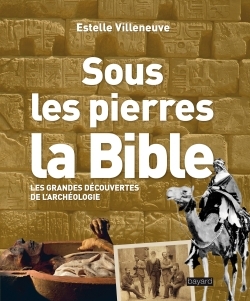 Sous les pierres, la Bible