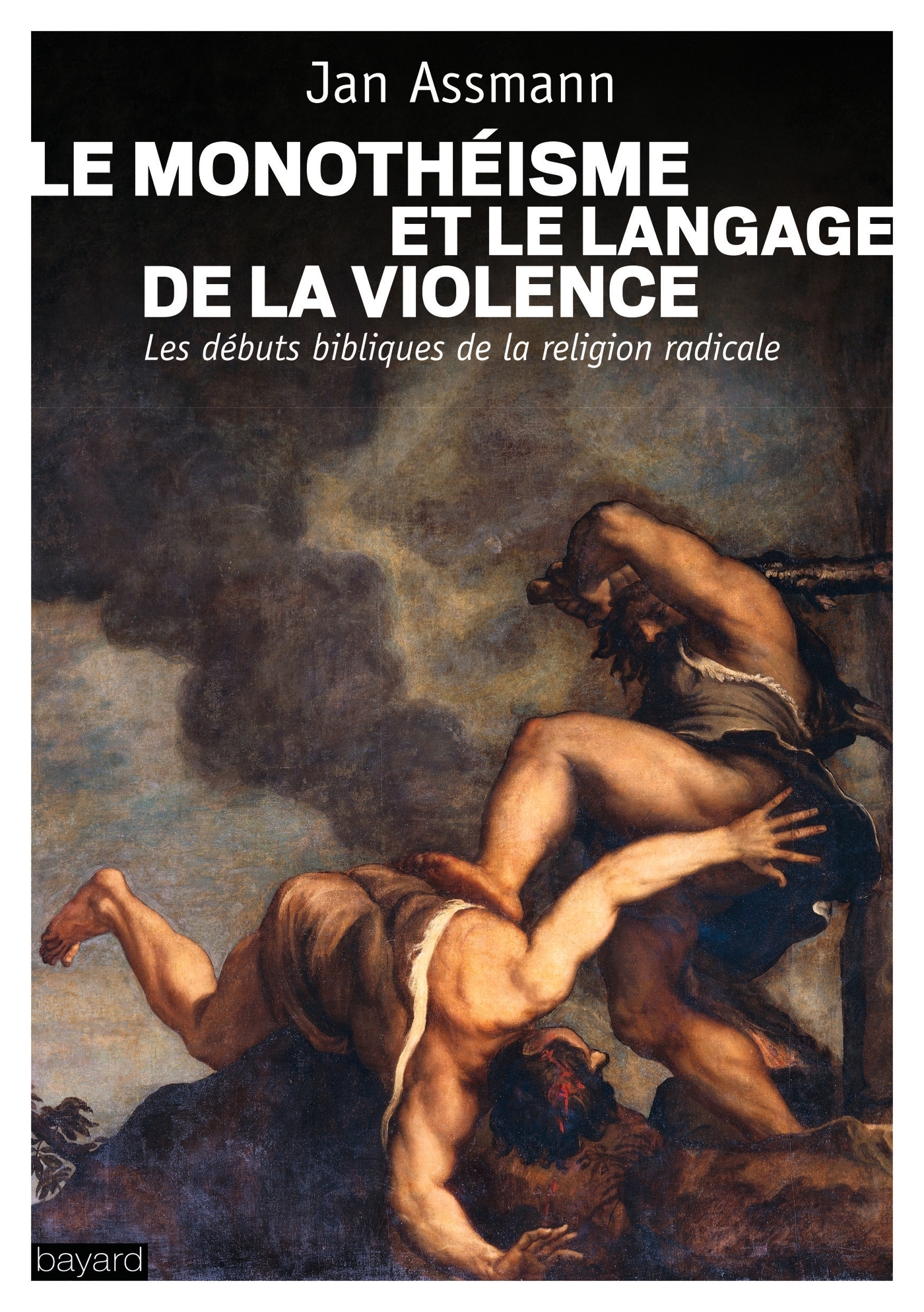 Le monothéisme et le langage de la violence