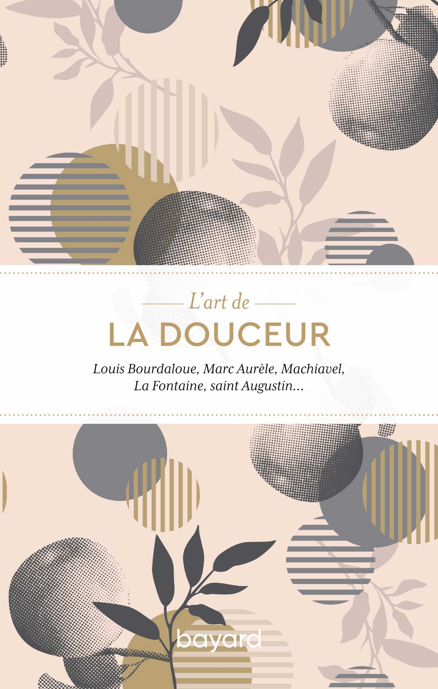 L'art de la douceur