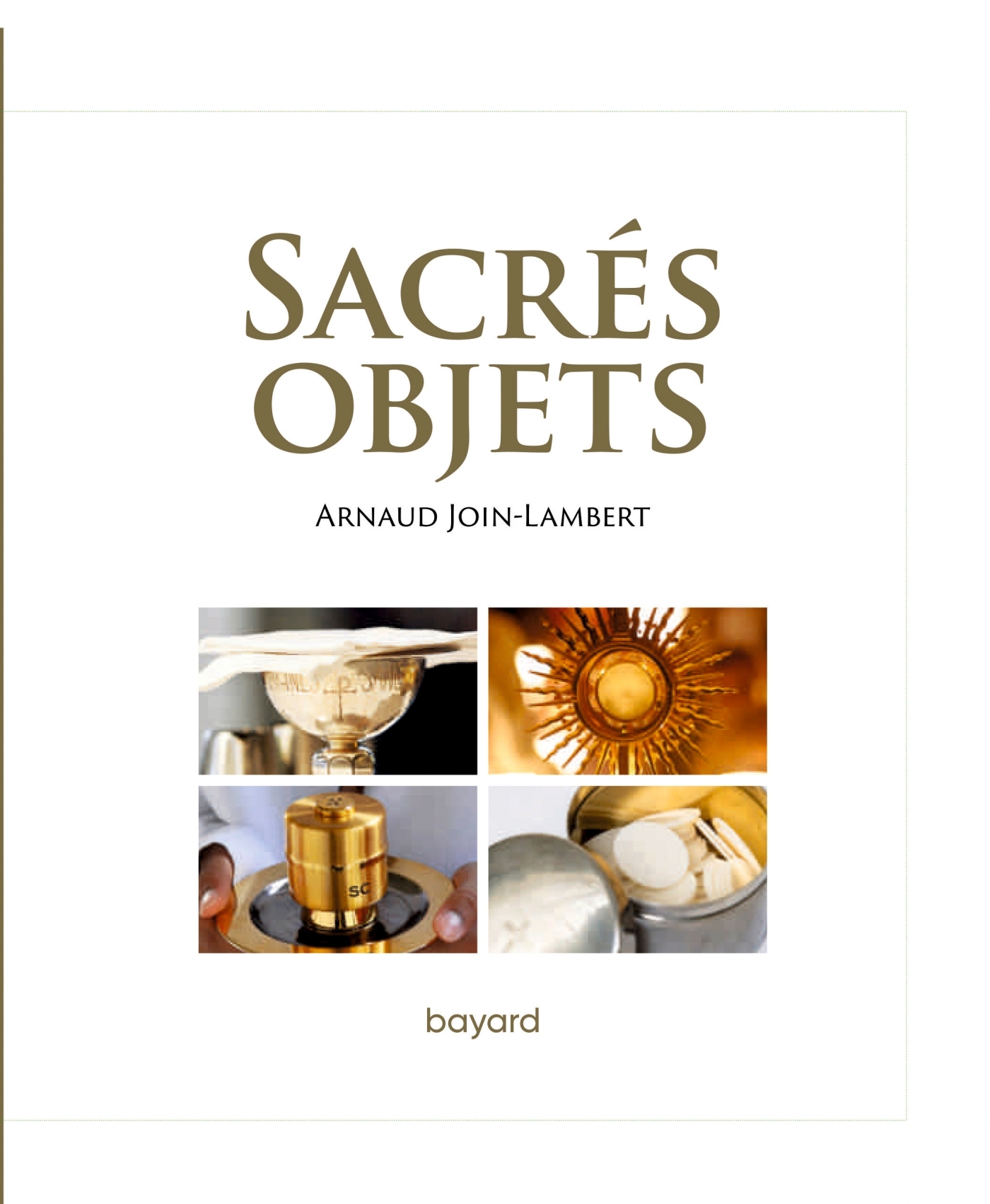 Sacrés objets