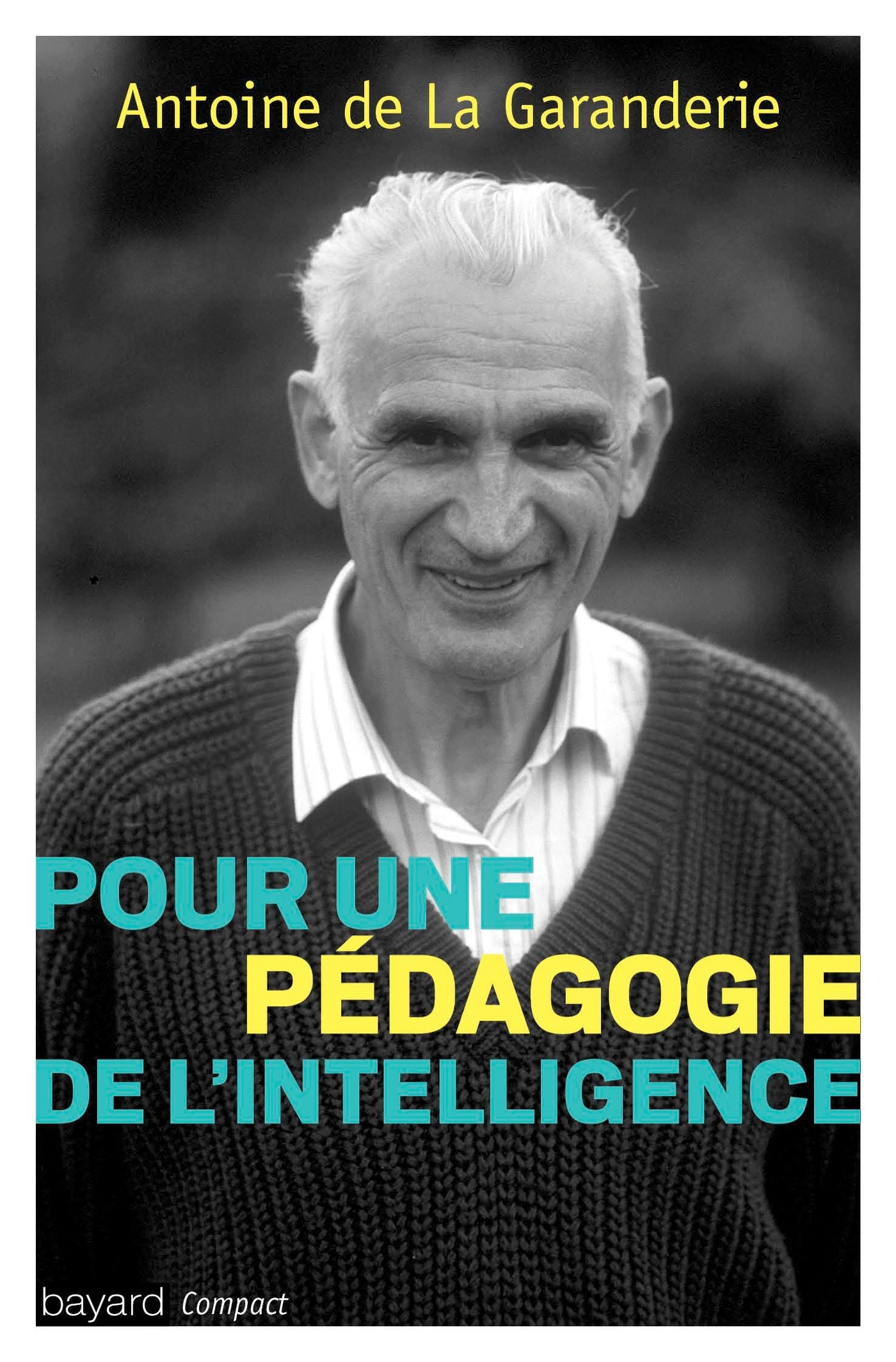 POUR UNE PEDAGOGIE DE L-INTELLIGENCE