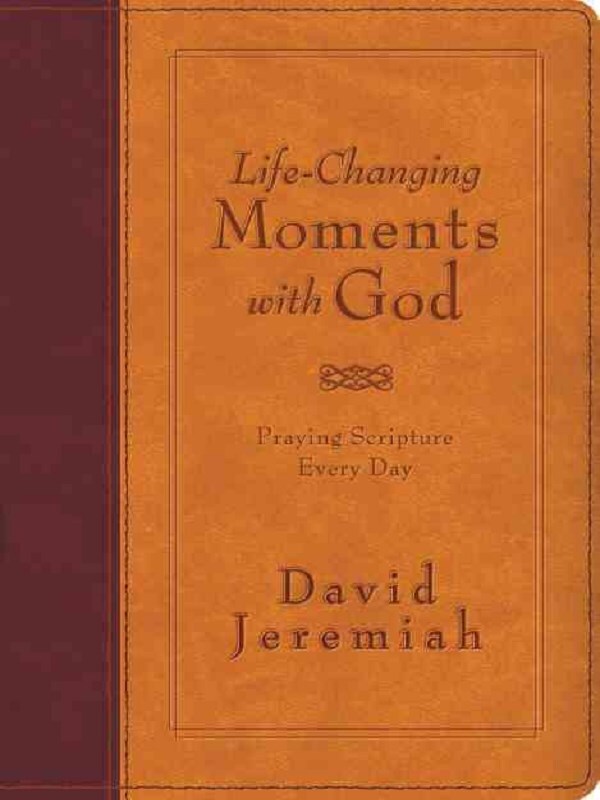 Life-Changing Moments with God