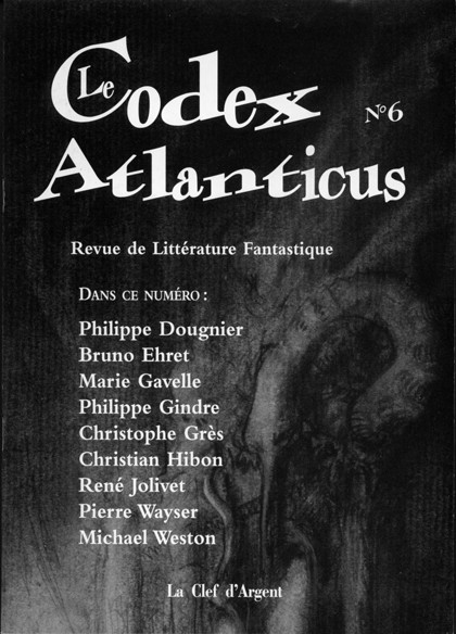 Le Codex Atlanticus 6 - Anthologie permanente du Fantastique