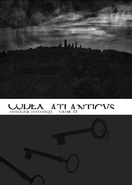 Le Codex Atlanticus 15 - Anthologie permanente du Fantastique