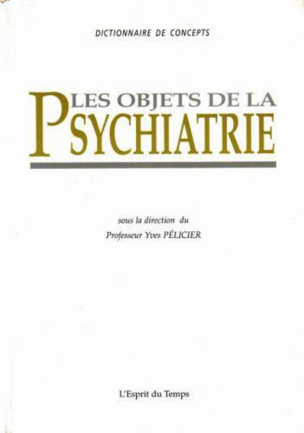 Les objets de la psychiatrie
