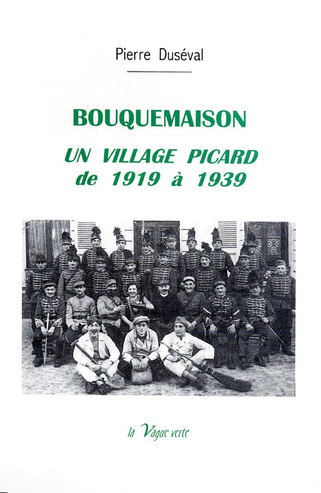 BOUQUEMAISON, UN VILLAGE PICARD