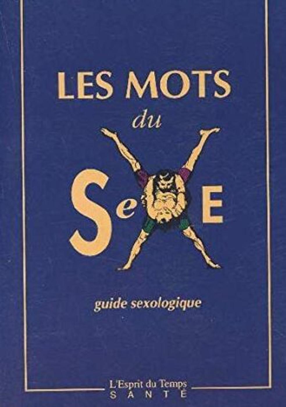 LES MOTS DU SEXE