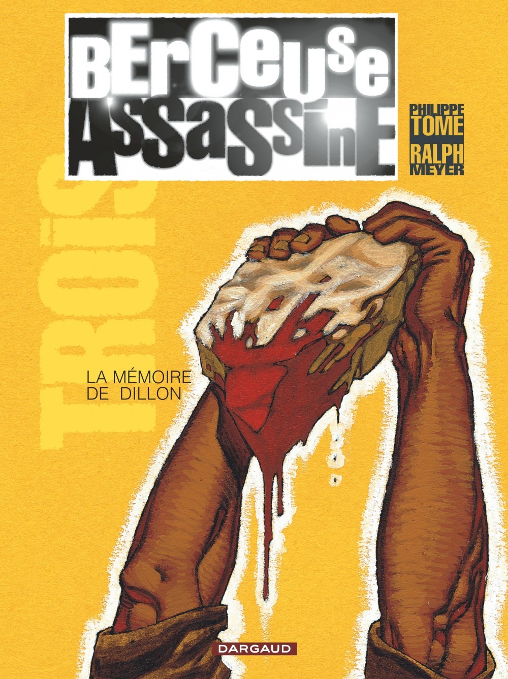 Berceuse assassine - Tome 3 - La Mémoire de Dillon