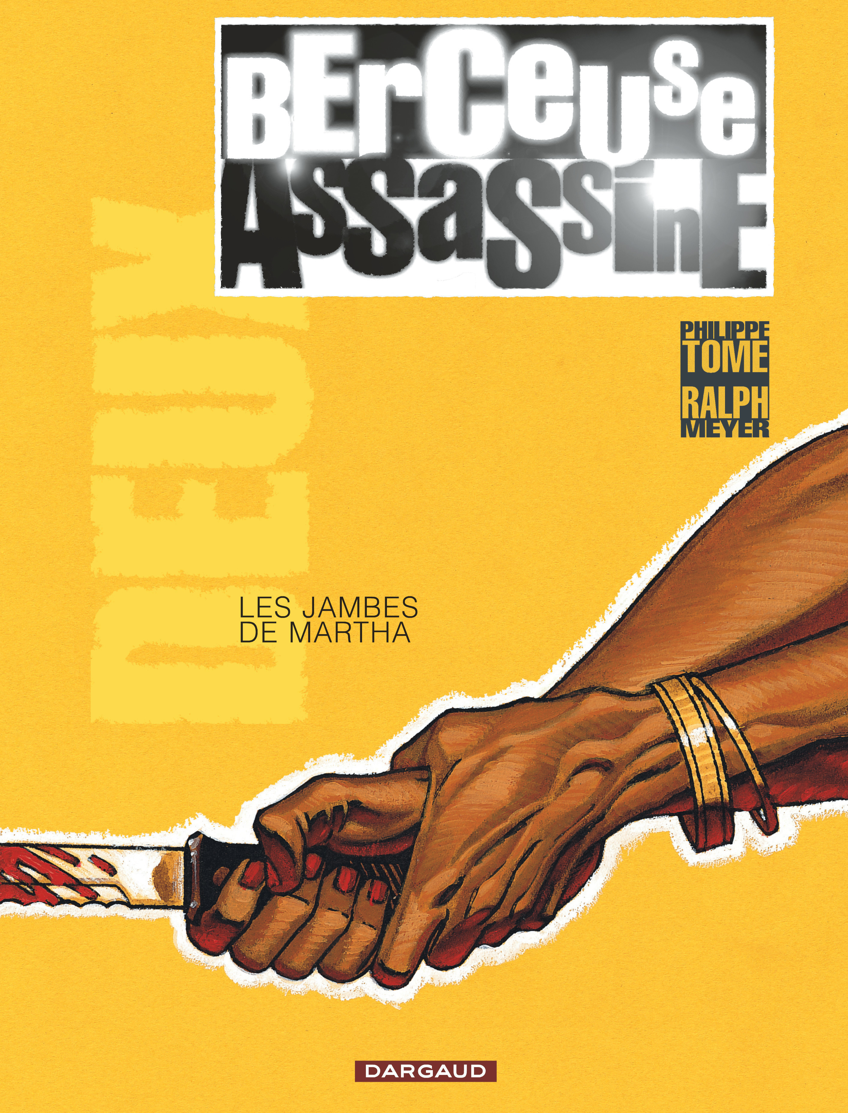Berceuse assassine - Tome 2 - Les Jambes de Martha