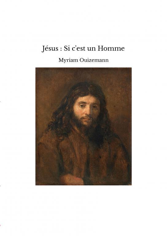 Jésus: si c'est un homme - Chronique