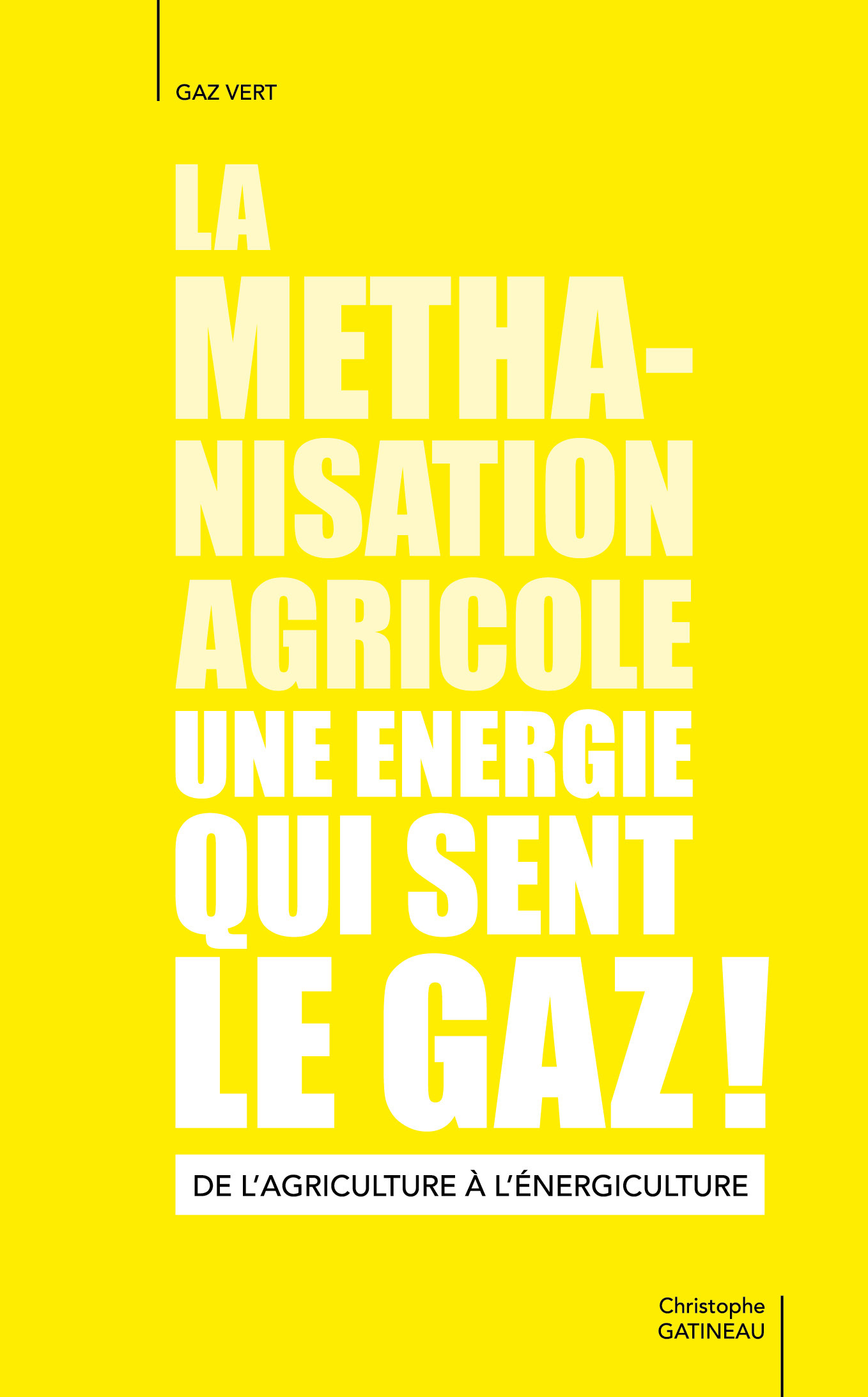 LA METHANISATION AGRICOLE UNE ENERGIE QUI SENT LE GAZ